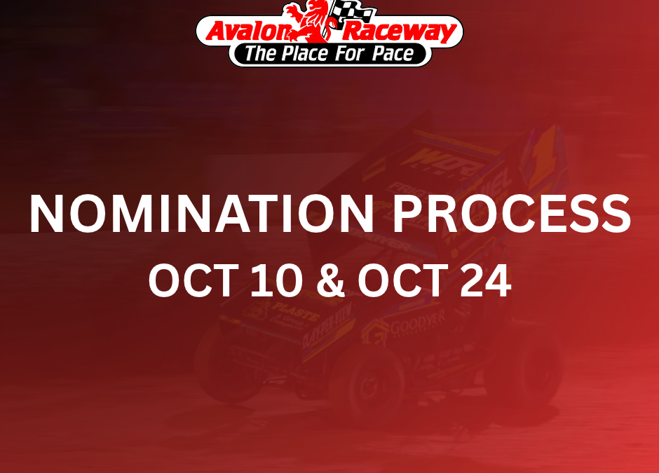 Avalon Raceway Nomination Process for October 10 and 24 Meetings